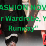 Glamour Galore: Secure a £1000 Fashion Nova Wardrobe Makeover!